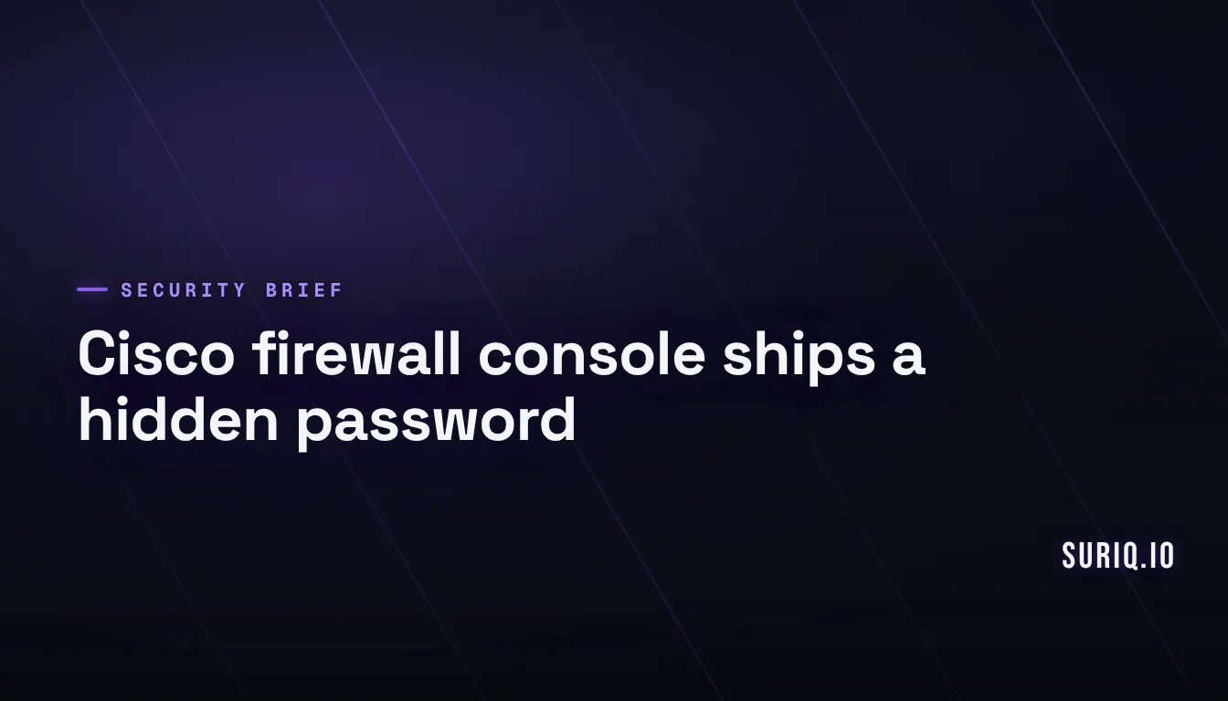 Cisco FMC hardcoded password exploited (CVE-2026-20316)